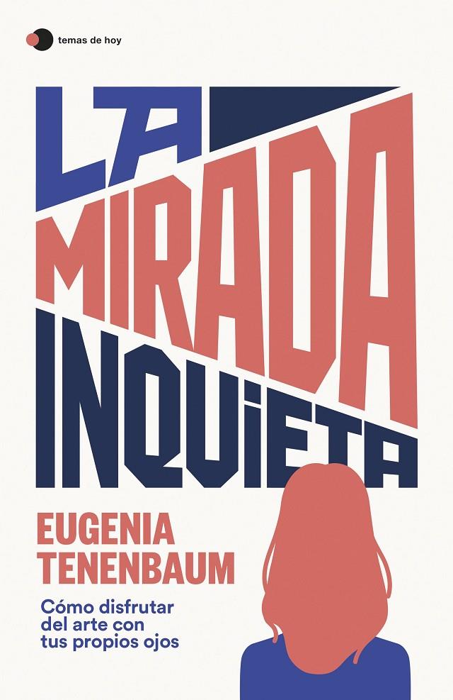 LA MIRADA INQUIETA | 9788499989181 | TENENBAUM, EUGENIA | Galatea Llibres | Llibreria online de Reus, Tarragona | Comprar llibres en català i castellà online