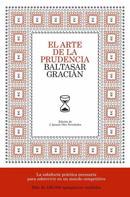 ARTE DE LA PRUDENCIA, EL | 9788484606413 | GRACIAN, BALTASAR | Galatea Llibres | Llibreria online de Reus, Tarragona | Comprar llibres en català i castellà online