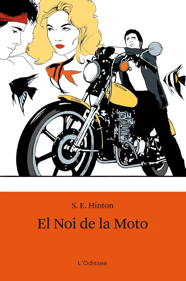 NOI DE LA MOTO, EL | 9788499320267 | HINTON, S. E. | Galatea Llibres | Llibreria online de Reus, Tarragona | Comprar llibres en català i castellà online