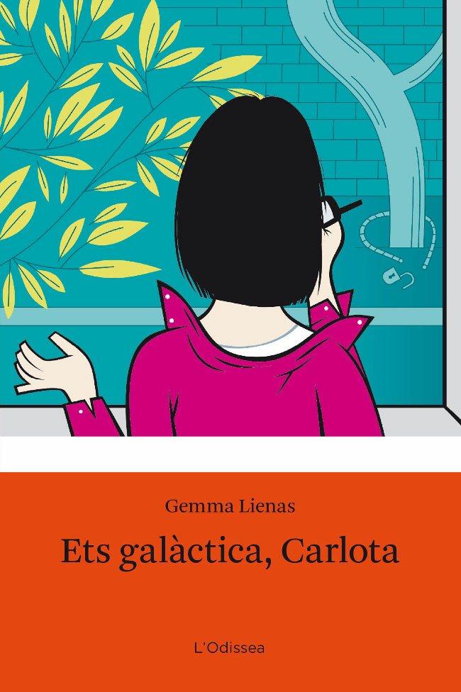 ETS GALACTICA, CARLOTA | 9788492671083 | LIENAS, GEMMA | Galatea Llibres | Llibreria online de Reus, Tarragona | Comprar llibres en català i castellà online