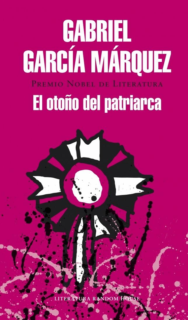 EL OTOÑO DEL PATRIARCA | 9788439729259 | GARCIA MARQUEZ, GABRIEL | Galatea Llibres | Llibreria online de Reus, Tarragona | Comprar llibres en català i castellà online
