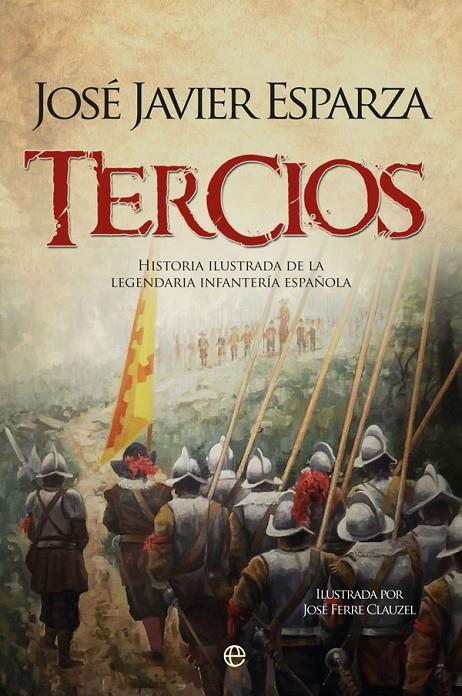 TERCIOS | 9788491641315 | ESPARZA, JOSE JAVIER | Galatea Llibres | Llibreria online de Reus, Tarragona | Comprar llibres en català i castellà online