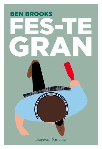 FES-TE GRAN | 9788497877459 | BROOKS, BEN | Galatea Llibres | Llibreria online de Reus, Tarragona | Comprar llibres en català i castellà online