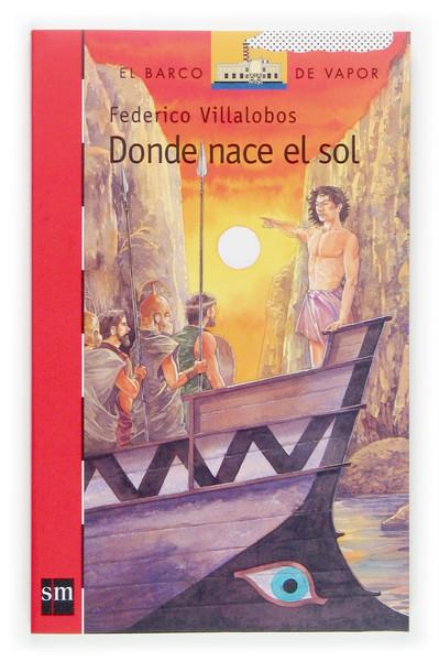 DONDE NACE EL SOL | 9788467508673 | VILLALOBOS, FEDERICO | Galatea Llibres | Llibreria online de Reus, Tarragona | Comprar llibres en català i castellà online