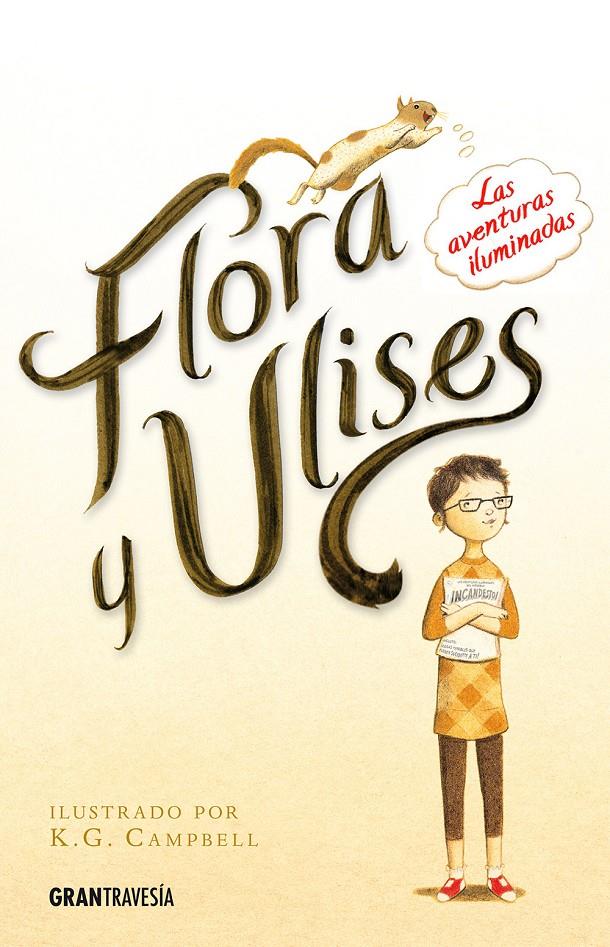 FLORA Y ULISES | 9788494258268 | DICAMILLO, KATE | Galatea Llibres | Llibreria online de Reus, Tarragona | Comprar llibres en català i castellà online