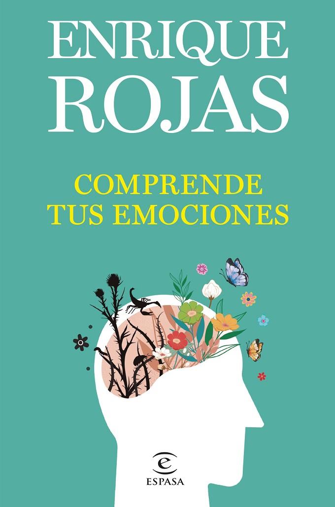 COMPRENDE TUS EMOCIONES | 9788467071238 | ROJAS, ENRIQUE | Galatea Llibres | Llibreria online de Reus, Tarragona | Comprar llibres en català i castellà online