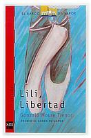 LILI, LIBERTAD | 9788434850668 | MOURE TENOR, GONZALO | Galatea Llibres | Llibreria online de Reus, Tarragona | Comprar llibres en català i castellà online
