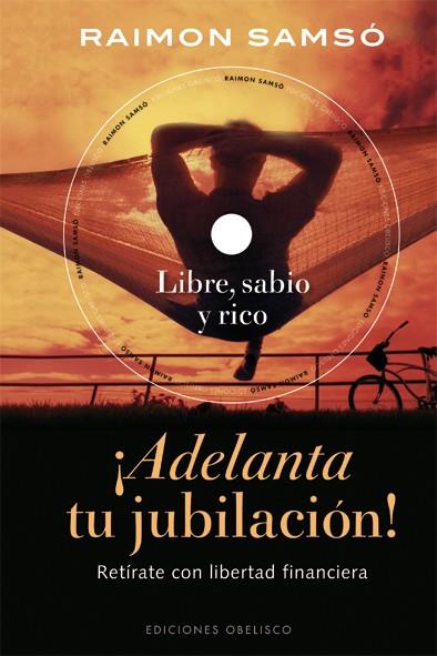 ADELANTA TU JUBILACION + DVD | 9788497777292 | SAMSO, RAIMON | Galatea Llibres | Llibreria online de Reus, Tarragona | Comprar llibres en català i castellà online