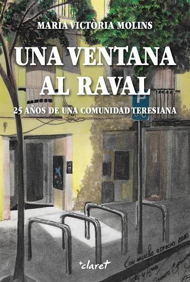 UNA VENTANA AL RAVAL | 9788491363538 | MOLINS I GOMILA, MARIA VICTÒRIA | Galatea Llibres | Llibreria online de Reus, Tarragona | Comprar llibres en català i castellà online