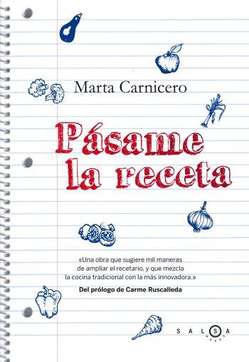 PASAME LA RECETA | 9788496599345 | CARNICERO HERNANZ, MARTA | Galatea Llibres | Llibreria online de Reus, Tarragona | Comprar llibres en català i castellà online