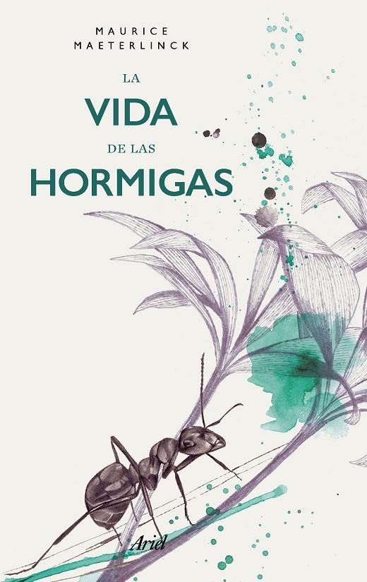 LA VIDA DE LAS HORMIGAS | 9788434427563 | MAETERLINCK, MAURICE | Galatea Llibres | Llibreria online de Reus, Tarragona | Comprar llibres en català i castellà online