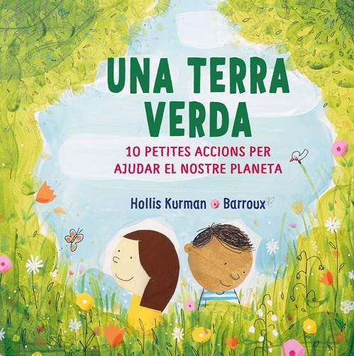 UNA TERRA VERDA | 9788418696213 | KURMAN, HOLLIS | Galatea Llibres | Llibreria online de Reus, Tarragona | Comprar llibres en català i castellà online
