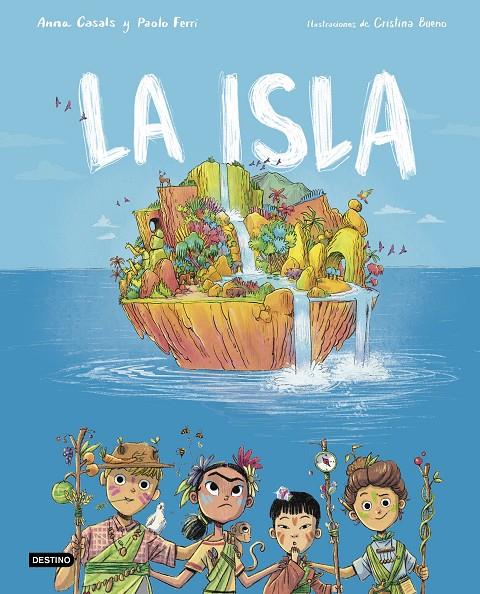 LA ISLA | 9788408260073 | FERRI, PAOLO/CASALS, ANNA/BUENO, CRISTINA | Galatea Llibres | Llibreria online de Reus, Tarragona | Comprar llibres en català i castellà online