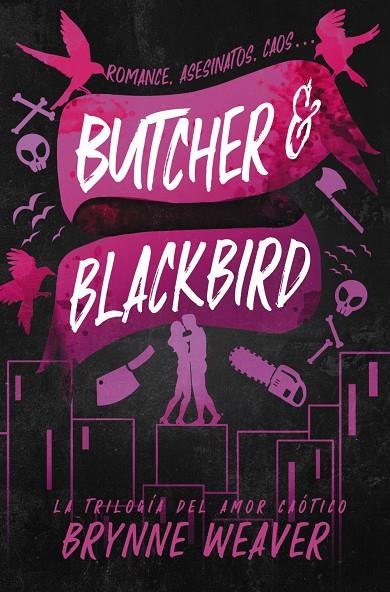 BUTCHER & BLACKBIRD | 9788419822048 | WEAVER, BRYNNE | Galatea Llibres | Llibreria online de Reus, Tarragona | Comprar llibres en català i castellà online