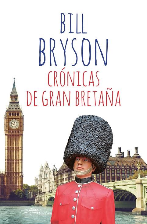 CRÓNICAS DE GRAN BRETAÑA | 9788411321136 | BRYSON, BILL | Galatea Llibres | Llibreria online de Reus, Tarragona | Comprar llibres en català i castellà online