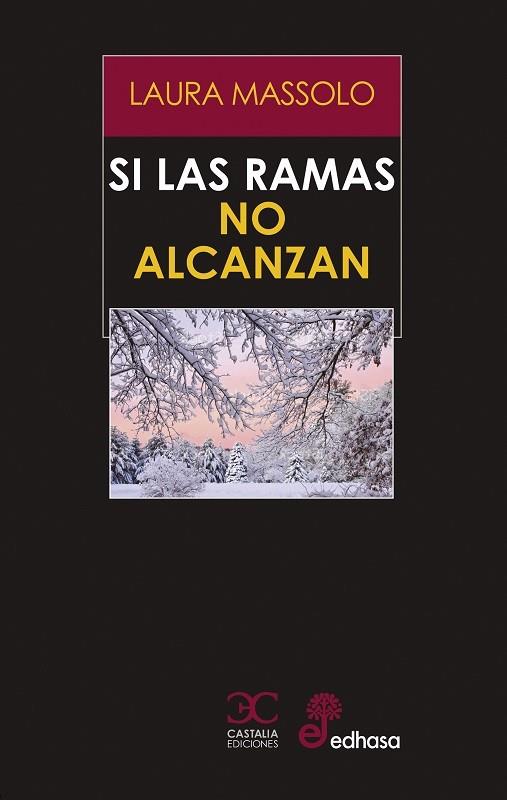 SI LAS RAMAS NO ALCANZAN | 9788497409186 | MASSOLO, LAURA | Galatea Llibres | Llibreria online de Reus, Tarragona | Comprar llibres en català i castellà online