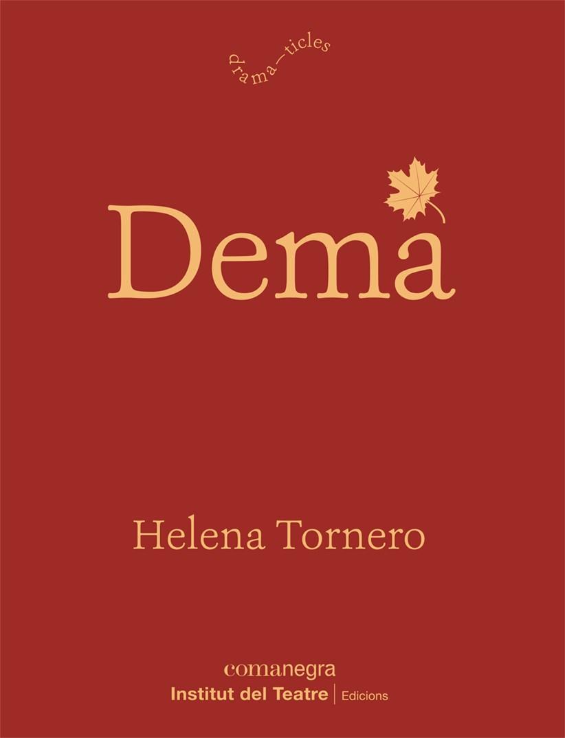 DEMÀ | 9788418022982 | TORNERO, HELENA | Galatea Llibres | Llibreria online de Reus, Tarragona | Comprar llibres en català i castellà online