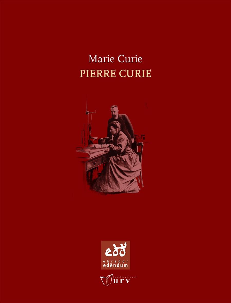 PIERRE CURIE | 9788493759001 | CURIE, MARIE | Galatea Llibres | Llibreria online de Reus, Tarragona | Comprar llibres en català i castellà online