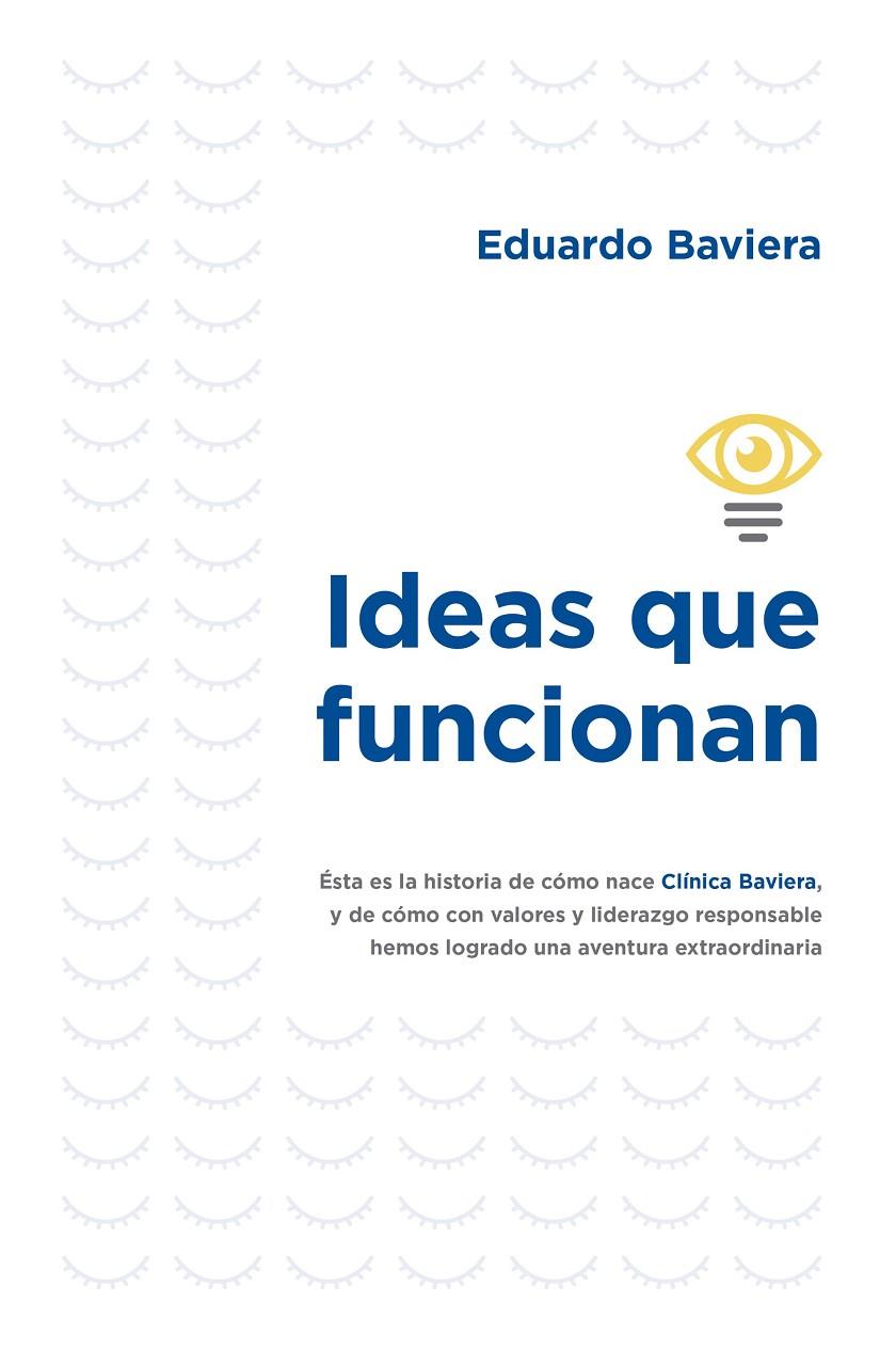 IDEAS QUE FUNCIONAN | 9788498755282 | BAVIERA, EDUARDO | Galatea Llibres | Llibreria online de Reus, Tarragona | Comprar llibres en català i castellà online