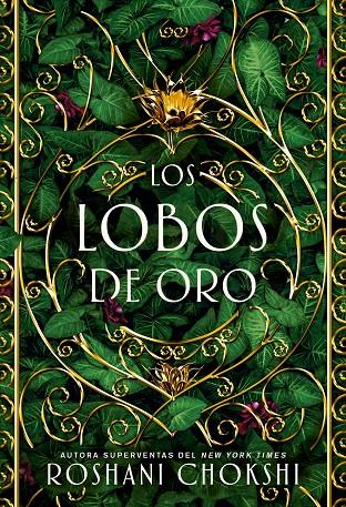 LOS LOBOS DE ORO | 9788418002199 | CHOKSHI, ROSHANI | Galatea Llibres | Llibreria online de Reus, Tarragona | Comprar llibres en català i castellà online