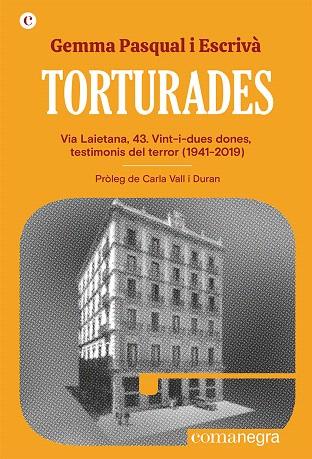 TORTURADES | 9788419590152 | PASQUAL I ESCRIVÀ, GEMMA | Galatea Llibres | Llibreria online de Reus, Tarragona | Comprar llibres en català i castellà online