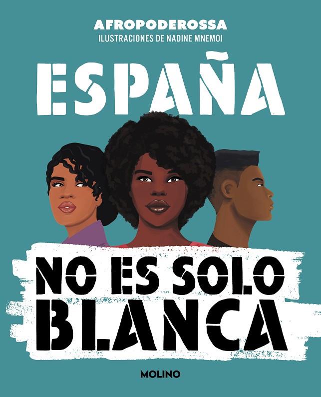 ESPAÑA NO ES SOLO BLANCA | 9788427234376 | AFROPODEROSSA | Galatea Llibres | Llibreria online de Reus, Tarragona | Comprar llibres en català i castellà online