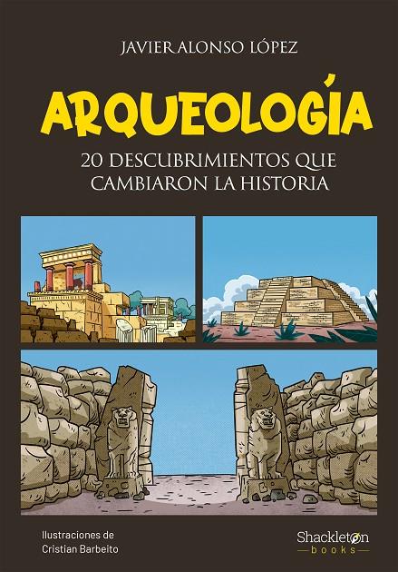 ARQUEOLOGÍA | 9788413612935 | ALONSO LÓPEZ, JAVIER/BARBEITO JEREZ, CRISTIAN | Galatea Llibres | Llibreria online de Reus, Tarragona | Comprar llibres en català i castellà online