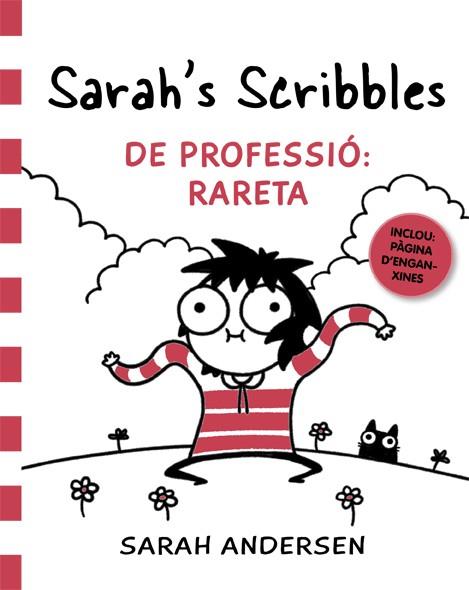 SARAH'S SCRIBBLES: DE PROFESSIÓ: RARETA | 9788416670833 | ANDERSEN, SARAH | Galatea Llibres | Llibreria online de Reus, Tarragona | Comprar llibres en català i castellà online