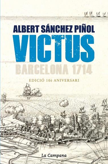 VICTUS -EDICIO 10 ANIVERSARI- | 9788418226519 | SÁNCHEZ PIÑOL, ALBERT | Galatea Llibres | Llibreria online de Reus, Tarragona | Comprar llibres en català i castellà online