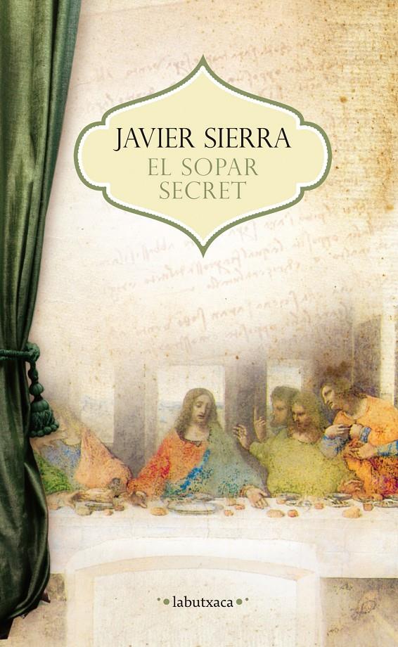 EL SOPAR SECRET | 9788499307503 | SIERRA, JAVIER | Galatea Llibres | Llibreria online de Reus, Tarragona | Comprar llibres en català i castellà online
