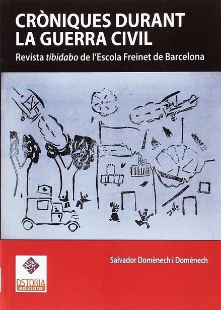 CRONIQUES DURANT LA GUERRA CIVIL | 9788494740350 | DOMENECH, SALVADOR | Galatea Llibres | Llibreria online de Reus, Tarragona | Comprar llibres en català i castellà online