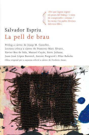 PELL DE BRAU, LA | 9788466412650 | ESPRIU, SALVADOR | Galatea Llibres | Llibreria online de Reus, Tarragona | Comprar llibres en català i castellà online
