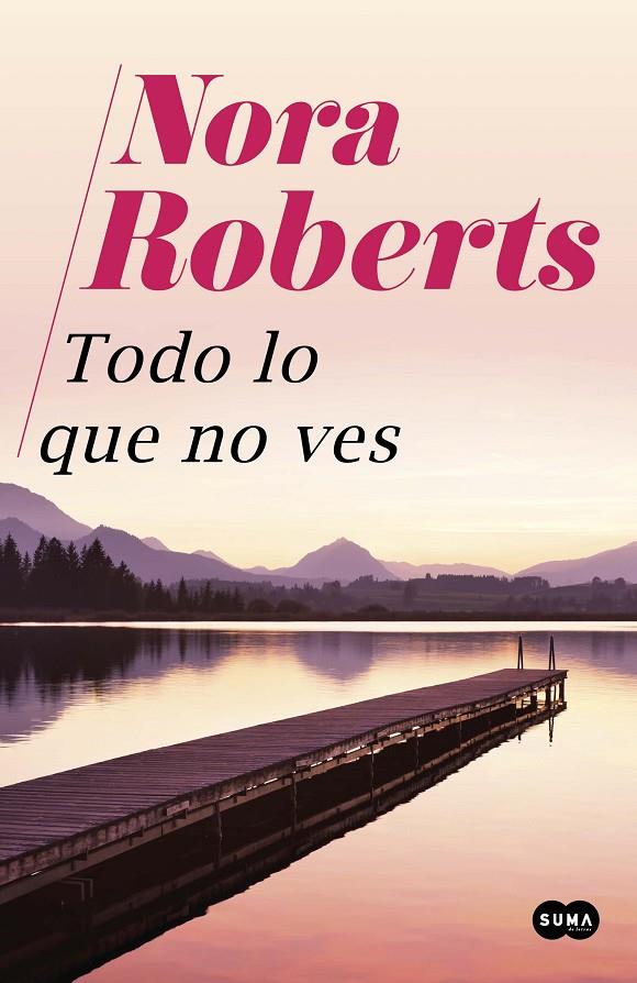 TODO LO QUE NO VES | 9788491294818 | ROBERTS, NORA | Galatea Llibres | Llibreria online de Reus, Tarragona | Comprar llibres en català i castellà online
