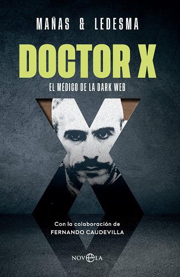 DOCTOR X | 9788413847948 | MAÑAS, JOSÉ ÁNGEL | Galatea Llibres | Llibreria online de Reus, Tarragona | Comprar llibres en català i castellà online