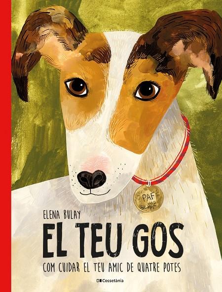 EL TEU GOS | 9788413563329 | BULAY, ELENA | Galatea Llibres | Llibreria online de Reus, Tarragona | Comprar llibres en català i castellà online