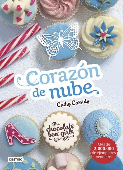 CORAZÓN DE NUBE (THE CHOCOLATE BOX GIRLS, 2) | 9788408159476 | CASSIDY, CATHY | Galatea Llibres | Llibreria online de Reus, Tarragona | Comprar llibres en català i castellà online