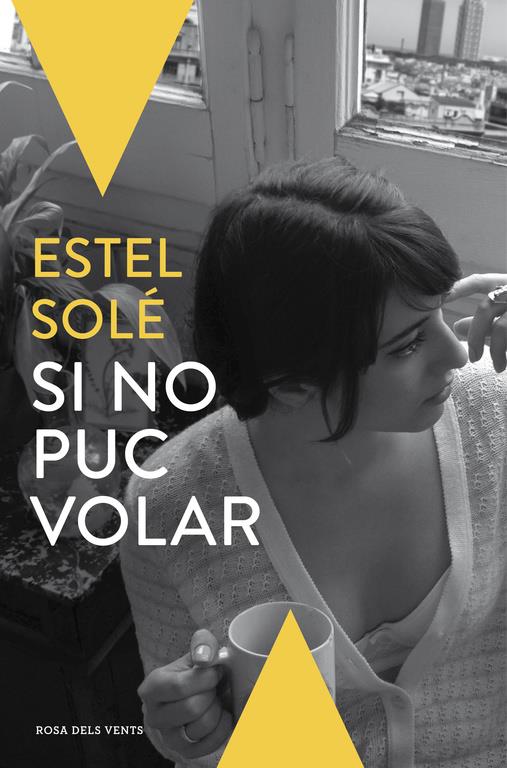 SI NO PUC VOLAR | 9788416430062 | SOLE, ESTEL | Galatea Llibres | Llibreria online de Reus, Tarragona | Comprar llibres en català i castellà online