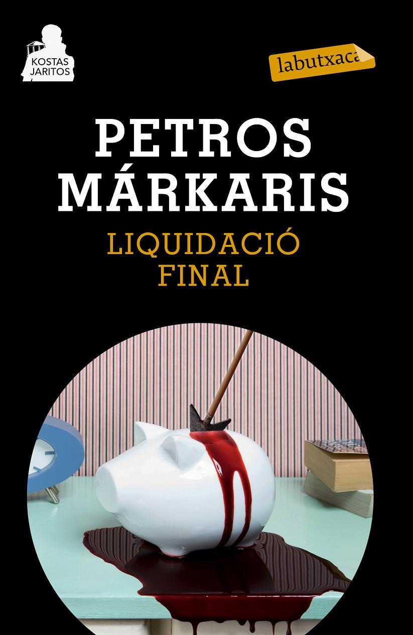 LIQUIDACIÓ FINAL | 9788483839454 | MARKARIS, PETROS | Galatea Llibres | Llibreria online de Reus, Tarragona | Comprar llibres en català i castellà online