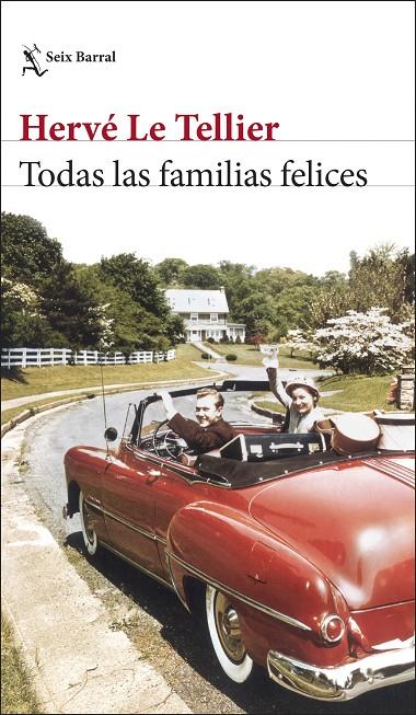 TODAS LAS FAMILIAS FELICES | 9788432243288 | LE TELLIER, HERVE | Galatea Llibres | Llibreria online de Reus, Tarragona | Comprar llibres en català i castellà online
