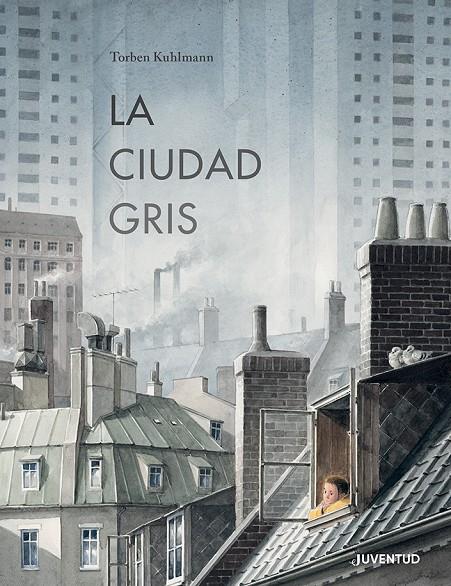 LA CIUDAD GRIS | 9788426148896 | KUHLMANN, TORBEN | Galatea Llibres | Llibreria online de Reus, Tarragona | Comprar llibres en català i castellà online