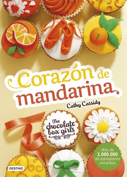 CORAZÓN DE MANDARINA. THE CHOCOLATE BOX GIRLS 3 | 9788408164081 | CASSIDY, CATHY | Galatea Llibres | Llibreria online de Reus, Tarragona | Comprar llibres en català i castellà online