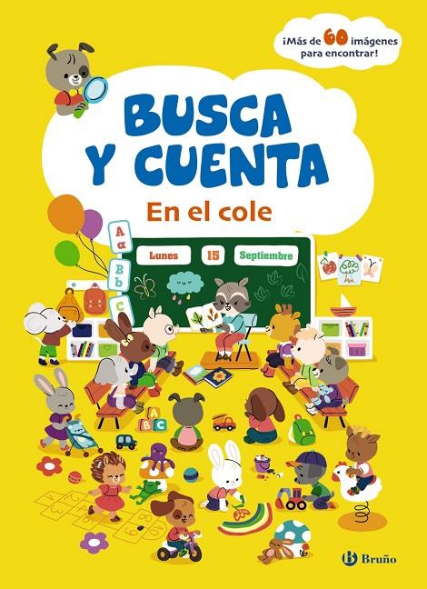 BUSCA Y CUENTA EN EL COLE | 9788469642696 | Galatea Llibres | Llibreria online de Reus, Tarragona | Comprar llibres en català i castellà online