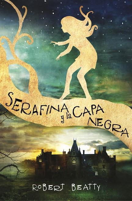 SERAFINA Y LA CAPA NEGRA | 9788420484266 | BEATTY, ROBERT | Galatea Llibres | Llibreria online de Reus, Tarragona | Comprar llibres en català i castellà online