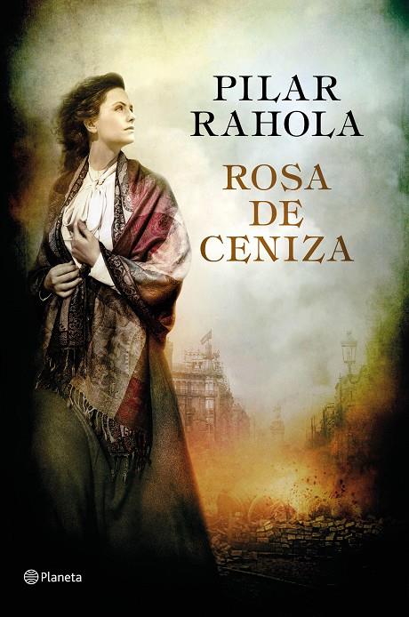 ROSA DE CENIZA | 9788408169925 | RAHOLA, PILAR | Galatea Llibres | Llibreria online de Reus, Tarragona | Comprar llibres en català i castellà online