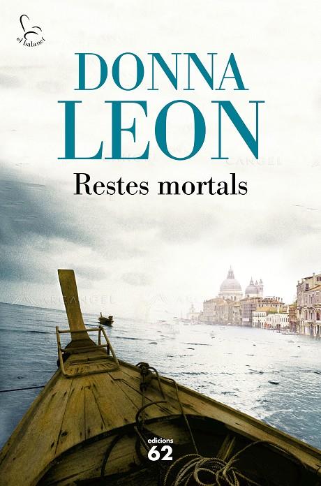 RESTES MORTALS | 9788429775723 | LEON, DONNA | Galatea Llibres | Llibreria online de Reus, Tarragona | Comprar llibres en català i castellà online