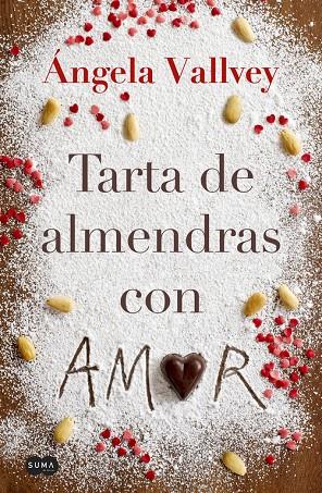 TARTA DE ALMENDRAS CON AMOR | 9788491290971 | VALLVEY, ANGELA | Galatea Llibres | Llibreria online de Reus, Tarragona | Comprar llibres en català i castellà online