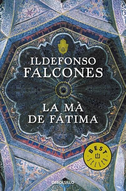 LA MA DE FATIMA | 9788499086927 | FALCONES, ILDEFONSO | Galatea Llibres | Llibreria online de Reus, Tarragona | Comprar llibres en català i castellà online