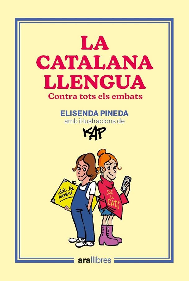 LA CATALANA LLENGUA | 9788418928918 | PINEDA, ELISENDA / KAP  | Galatea Llibres | Llibreria online de Reus, Tarragona | Comprar llibres en català i castellà online