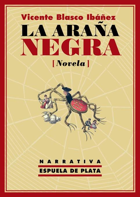 LA ARAÑA NEGRA | 9788416034123 | BLASCO IBAÑEZ, VICENTE | Galatea Llibres | Llibreria online de Reus, Tarragona | Comprar llibres en català i castellà online