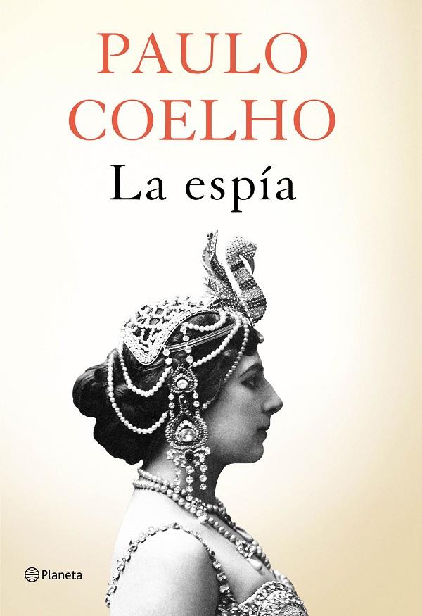 LA ESPÍA | 9788408161806 | COELHO, PAULO | Galatea Llibres | Llibreria online de Reus, Tarragona | Comprar llibres en català i castellà online